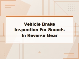 Decoding Reverse Gear Brake Sounds